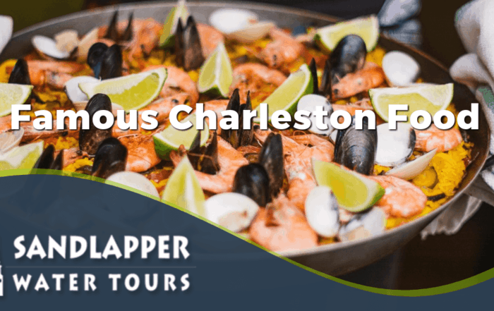 Famous Charleston Food. Sandlapper Water Tours Blog